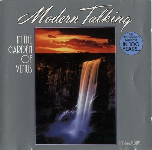 Modern Talking - Modern Talking - In The Garden Of Venus (The 6th Album, 1987) - Front Cover